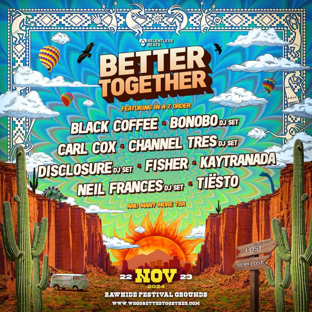 Relentless Beats Presents Better Together 2024 - Phase 1 Lineup