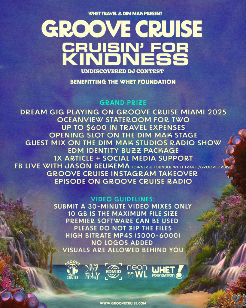 Groove Cruise Cruisin' For Kindness Undiscovered DJ Contest Details