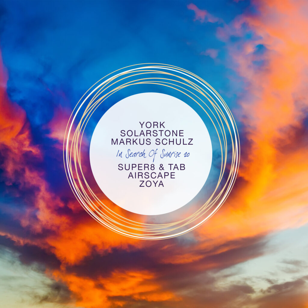 In Search Of Sunrise 20 Mixed by Markus Schulz, Solarstone, York, Airscape, Zoya & Super8 & Tab