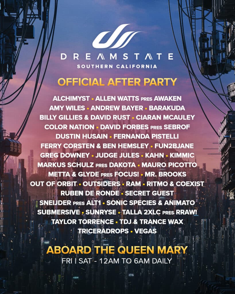 Dreamstate SoCal 2024 - Official Afterparty Lineup