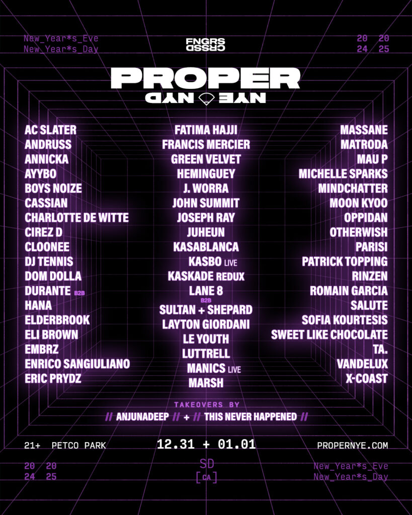 PROPER NYE/NYD 2024 - Lineup