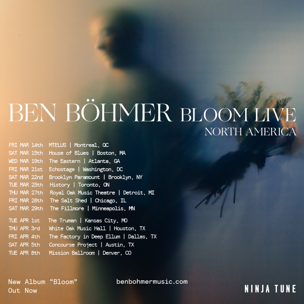 Ben Böhmer Bloom Live North America Tour 2025 - Dates & Venues