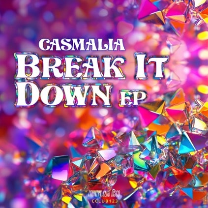 Casmalia - Break It Down EP