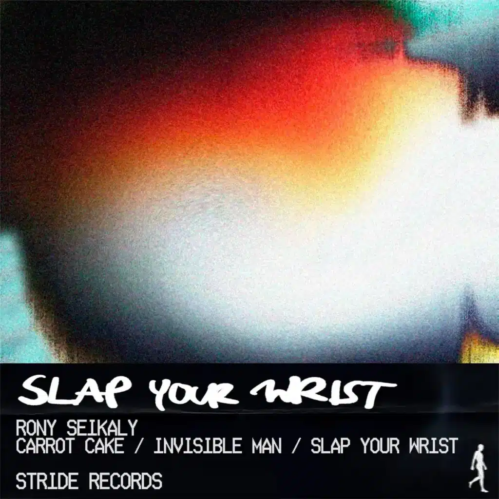 Rony Seikaly - Slap Your Wrist EP