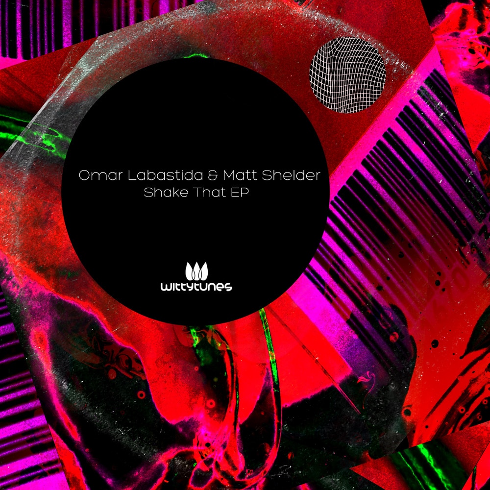 Omar Labastida, Matt Shelder - Shake That EP