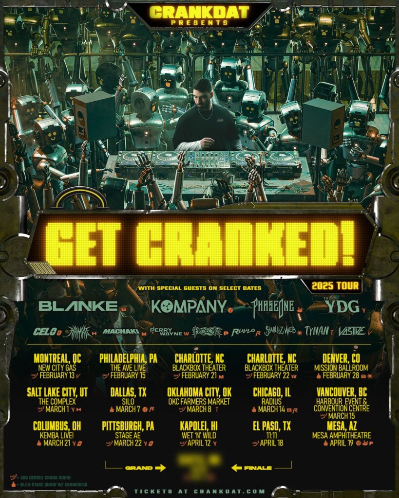 Crankdat's GET CRANKED 2025 North American Tour Dates and Locations