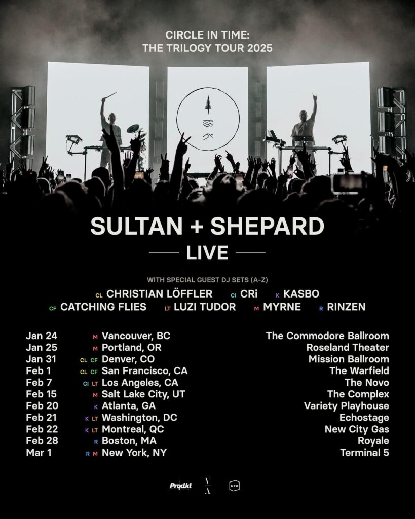 Sultan + Shepard Circle in Time: The Trilogy Tour 2025 – Dates & Venues