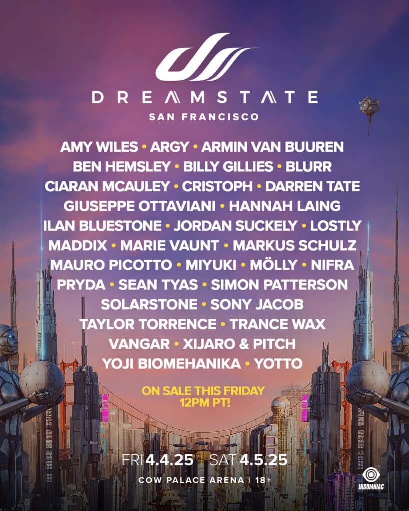 Dreamstate San Francisco 2025 - Lineup