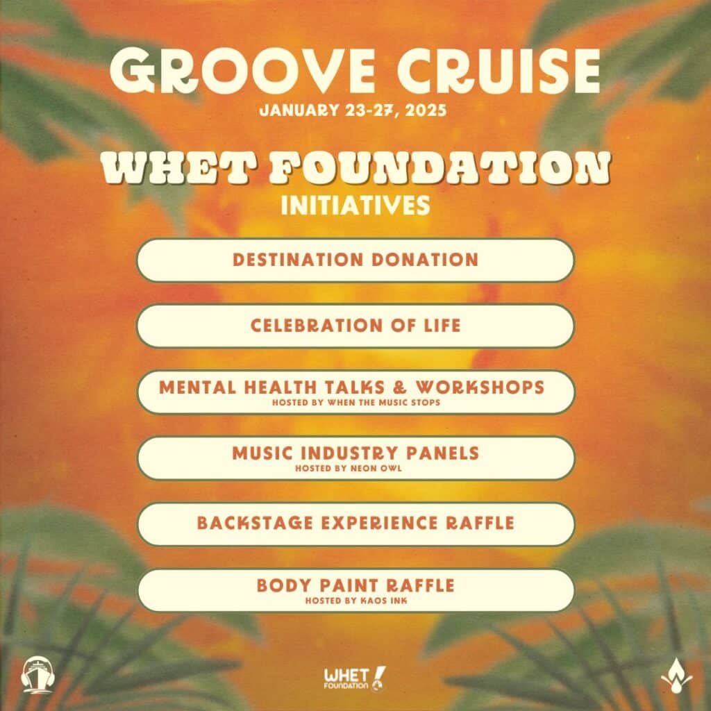 Groove Cruise Miami 2025 Whet Foundation