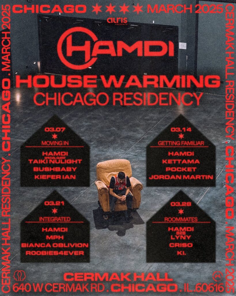 Hamdi Housewarming Chicago Residency - Lineup