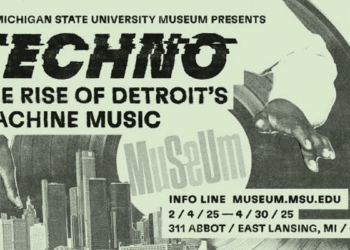 Michigan State University Museum Techno: The Rise of Detroit's Machine Music