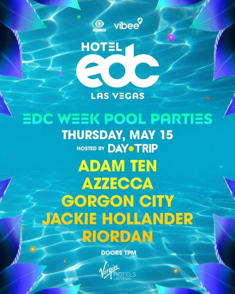 Hotel EDC 2025 - EDC Week Pool Party Lineup