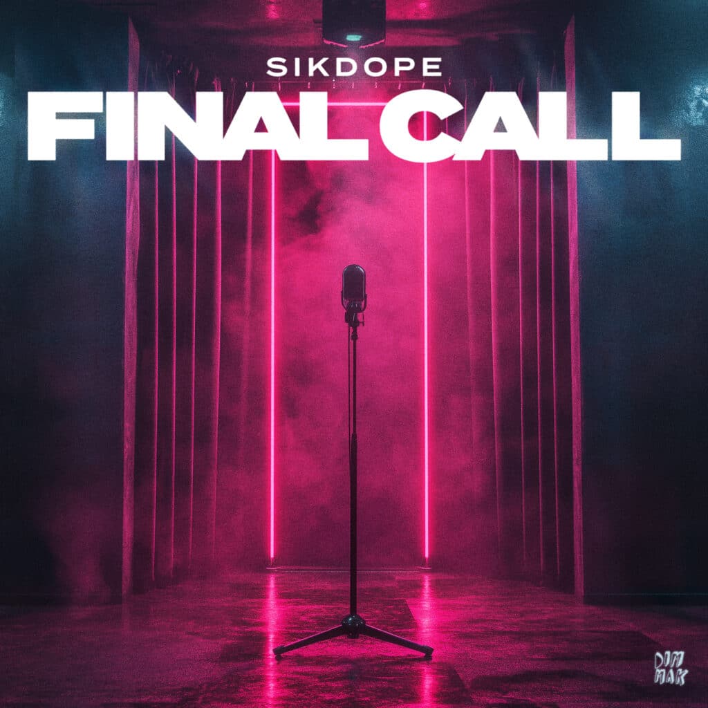 Sikdope Final Call EP