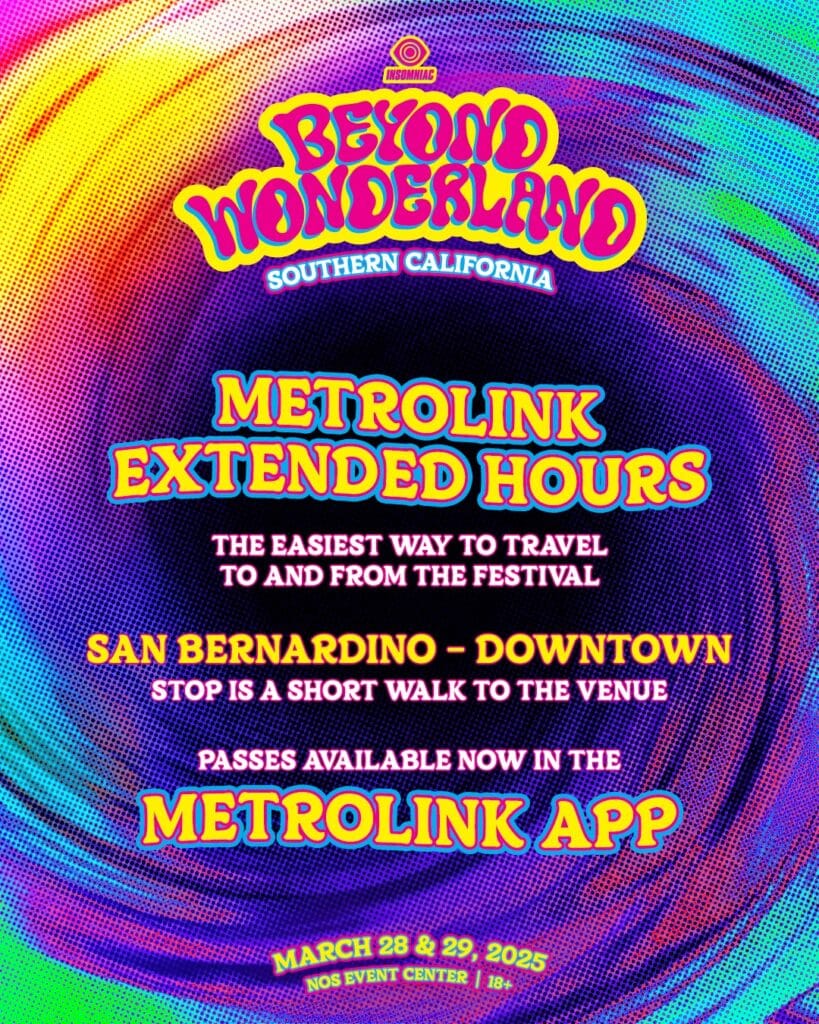 Beyond Wonderland SoCal 2025 - Metrolink Info