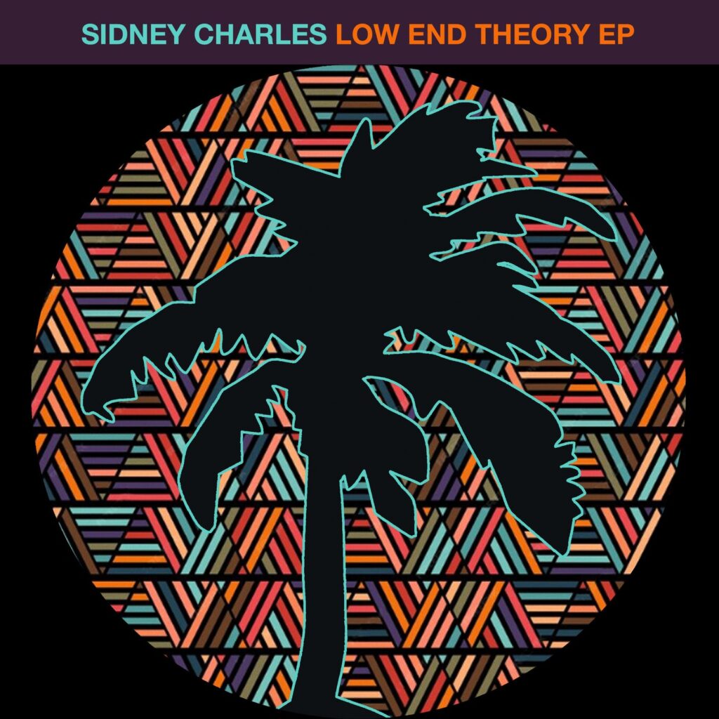 Sidney Charles - Low End Theory EP