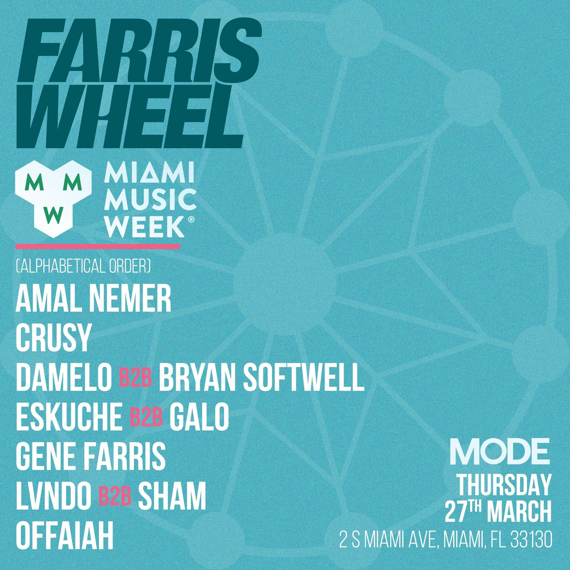 Farris Wheel Miami Music Week