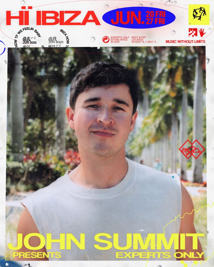 John Summit Presents Experts Only at Hï Ibiza 2025