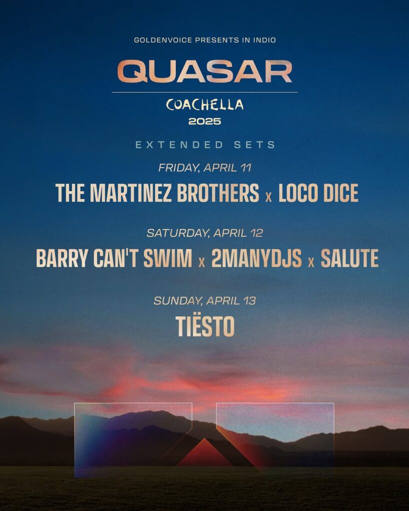 Coachella 2025 Quasar Lineup - Weekend 1