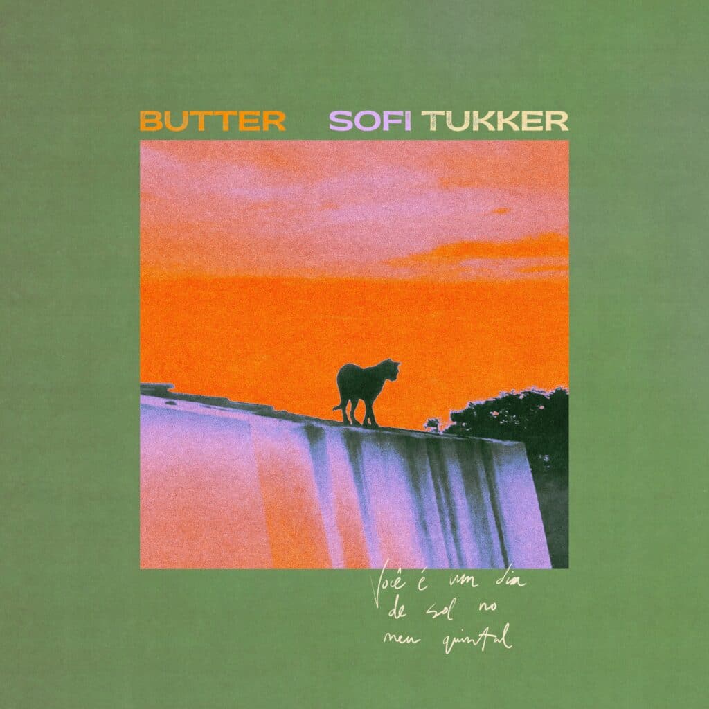 SOFI TUKKER - butter