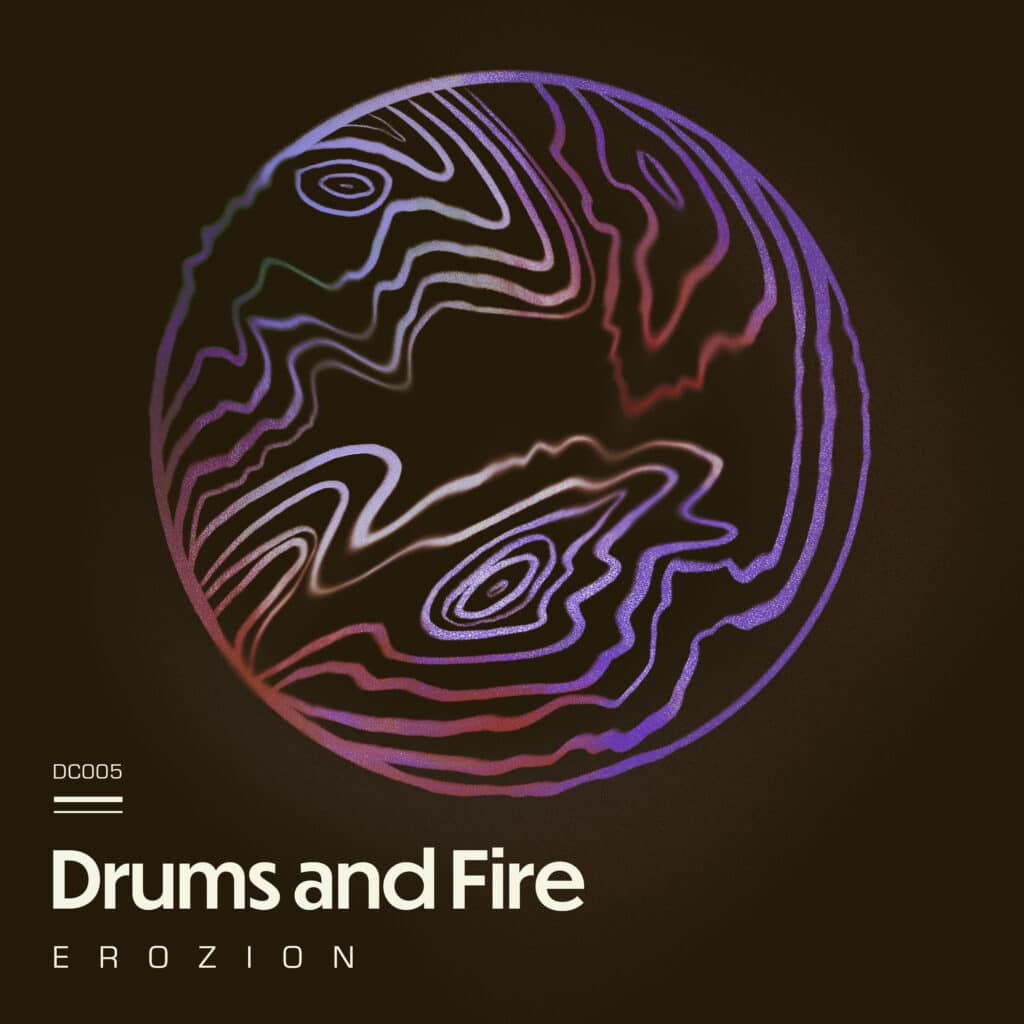 Erozion - Drums and Fire