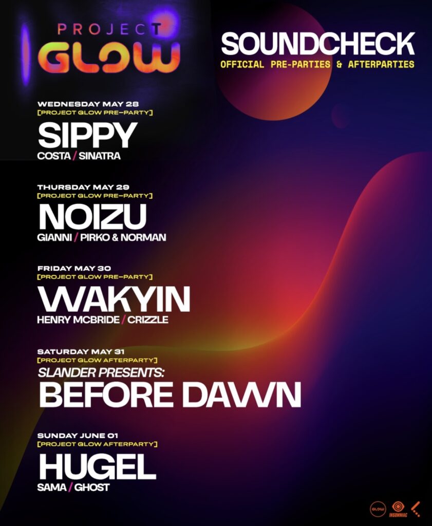 Project GLOW 2025 Preparties and Afterparties at Soundcheck