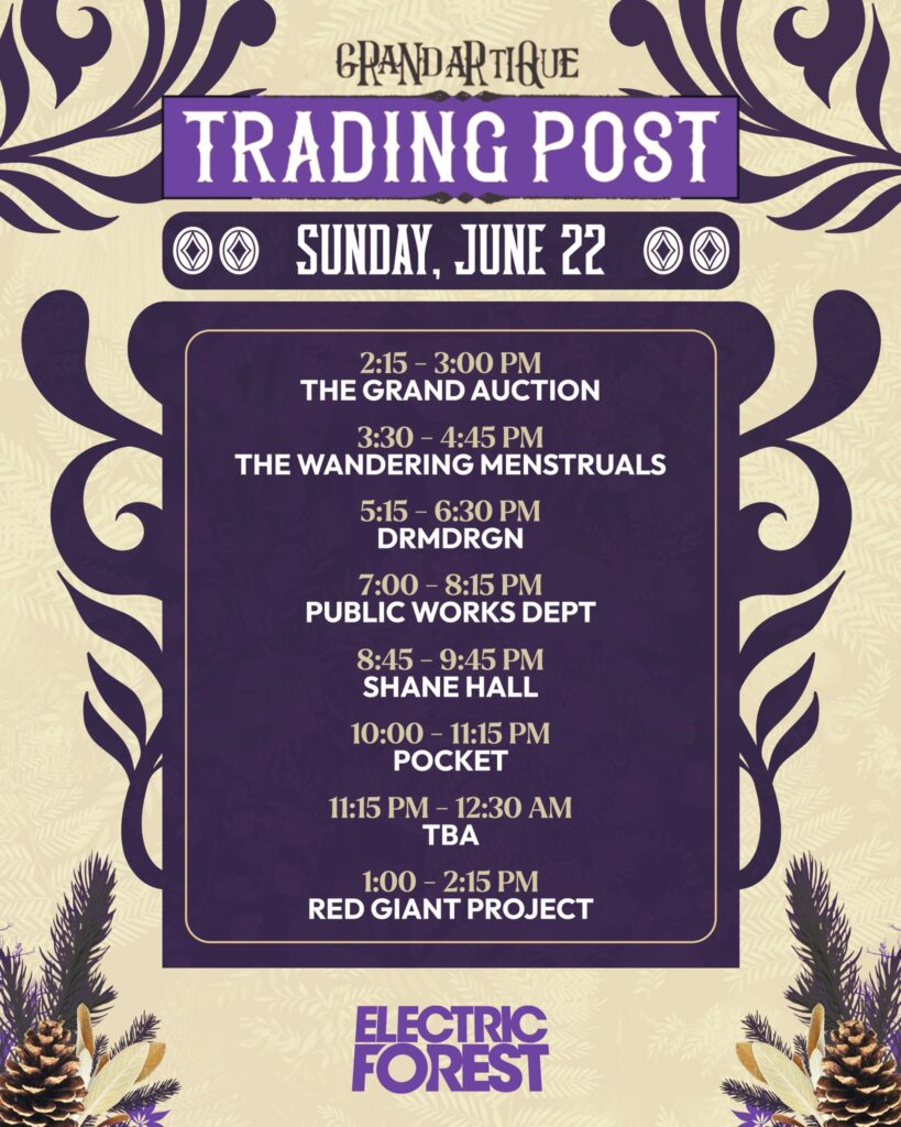 Electric Forest 2025 - Grand Artique Set Times Sunday