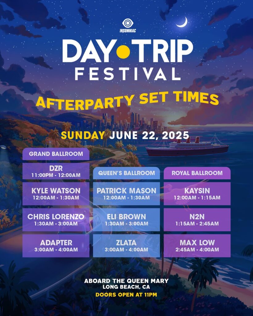 Day Trip Festival 2025 - Afterparty Set Times Sunday