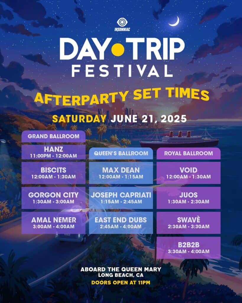 Day Trip Festival 2025 - Afterparty Set Times Saturday
