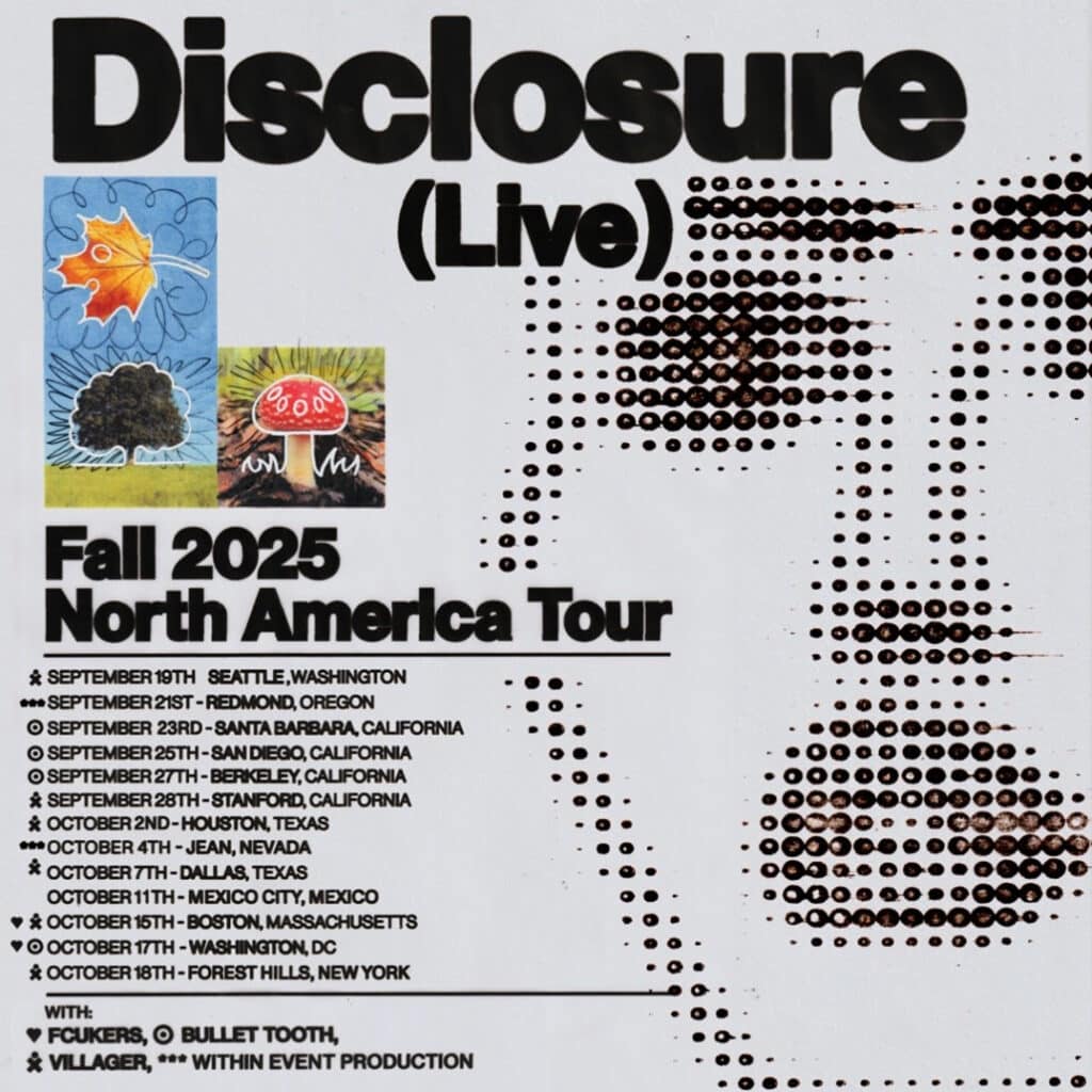 Disclosure (Live) Fall 2025 North America Tour - Dates & Cities
