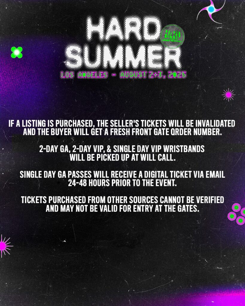 HARD Summer 2025 - Ticket Resale Information