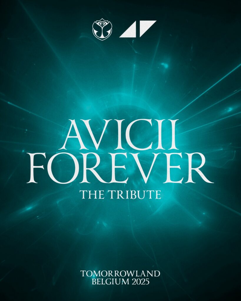 AVICII FOREVER: THE TRIBUTE - Tomorrowland Belgium 2025