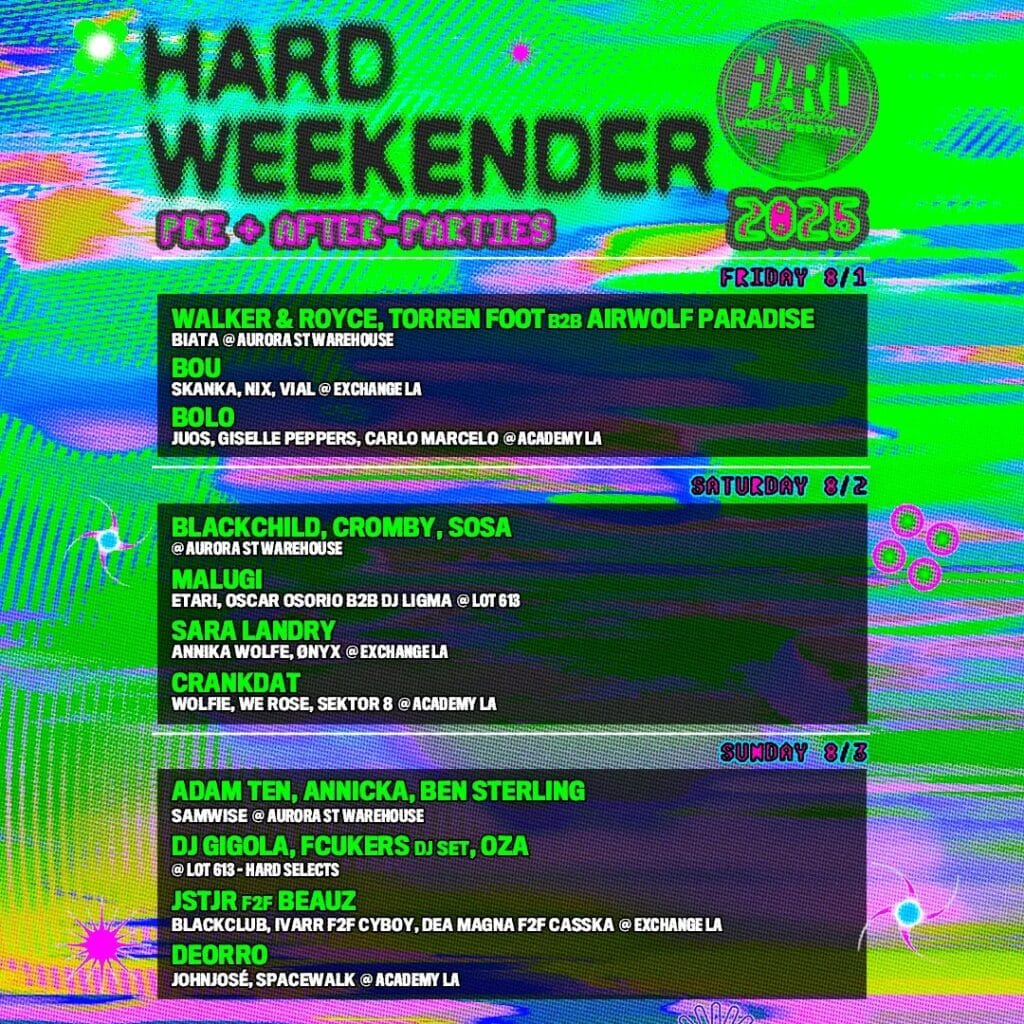 HARD Summer 2025 - HARD Weekend Pre + After-Parties Lineup