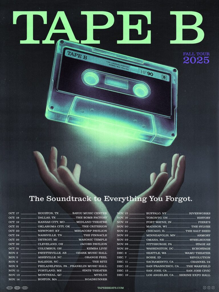 Tape B's Soundtrack To Everything You Forgot Fall Tour 2025 - Dates and Venues