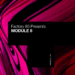 Factory 93 - MODULE 8