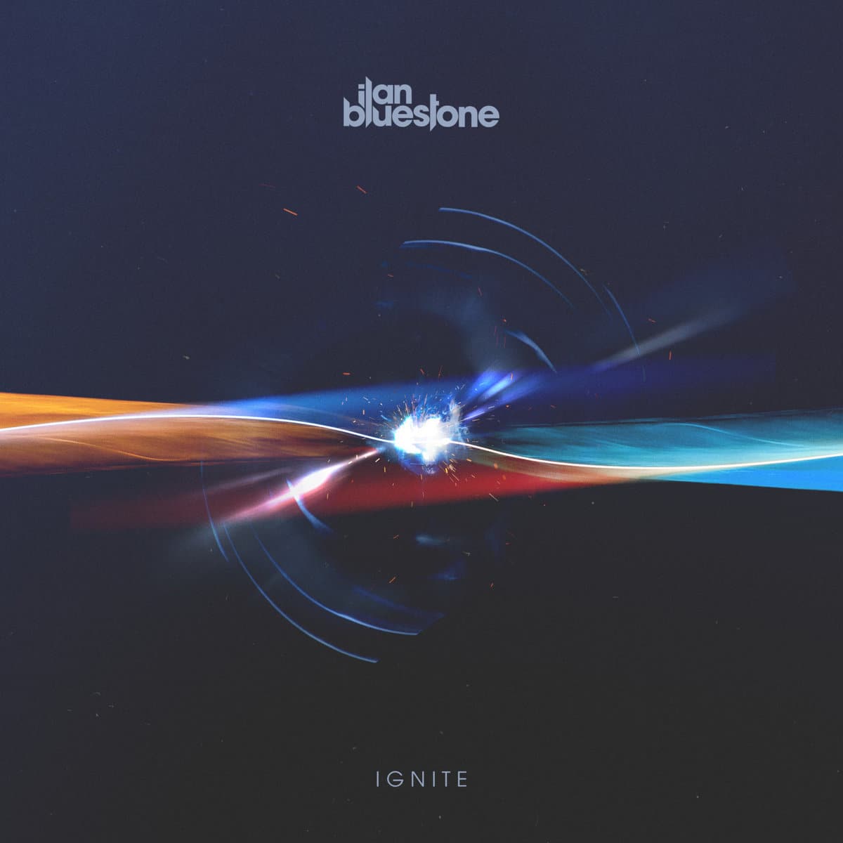 ilan Bluestone - Ignite