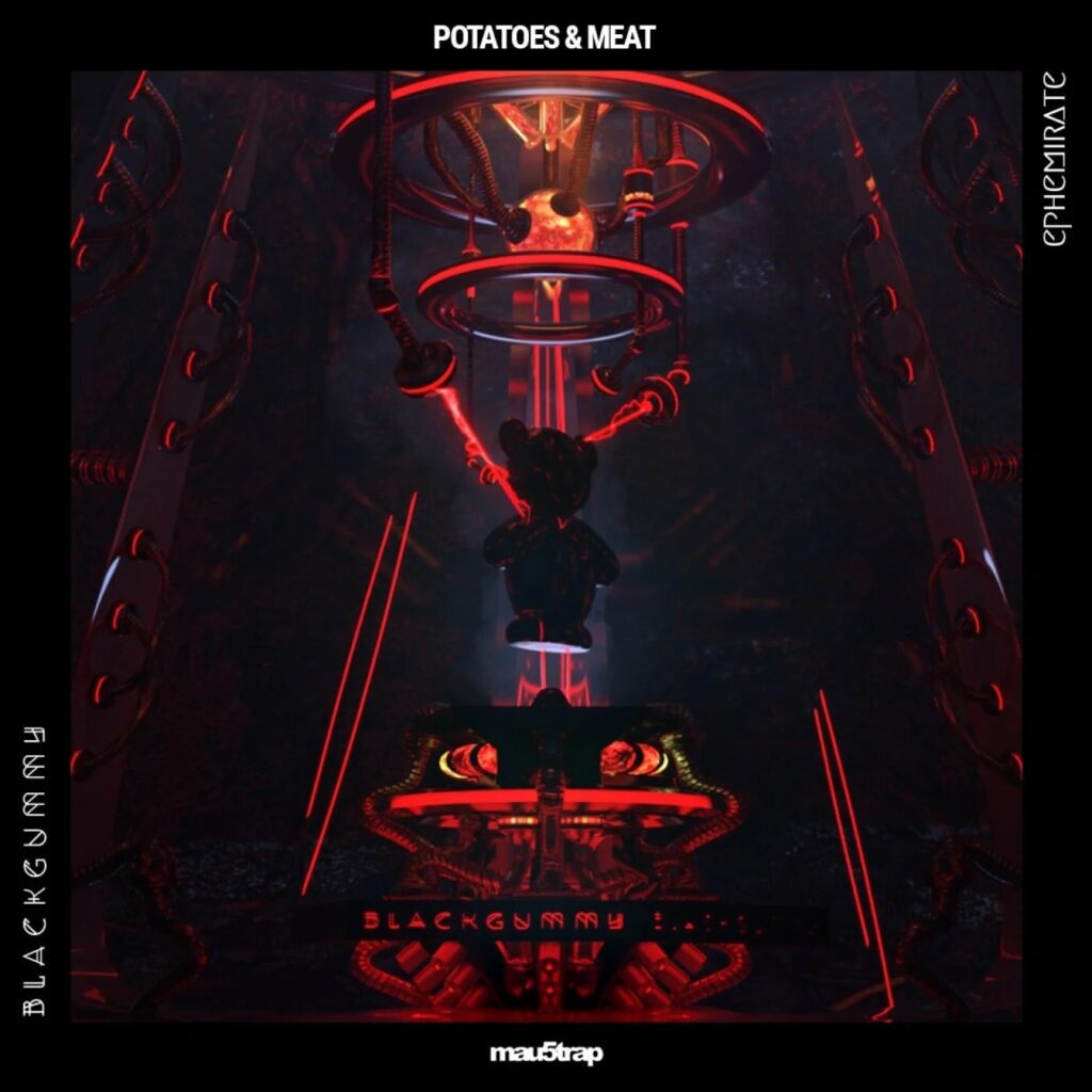 BlackGummy, Ephemirate - Potatoes & Meat