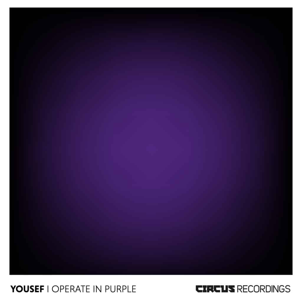 Yousef - I Operate In Purple