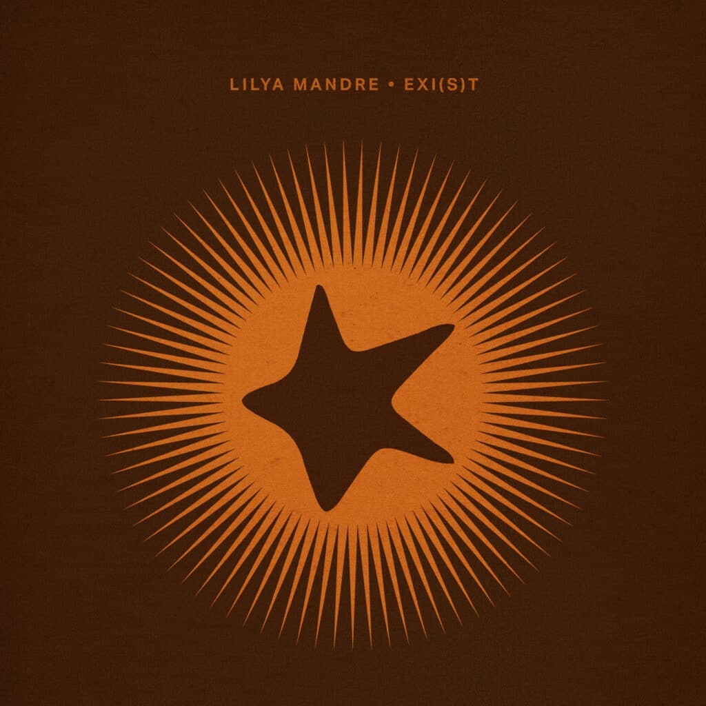 Lilya Mandre - Exi(s)t