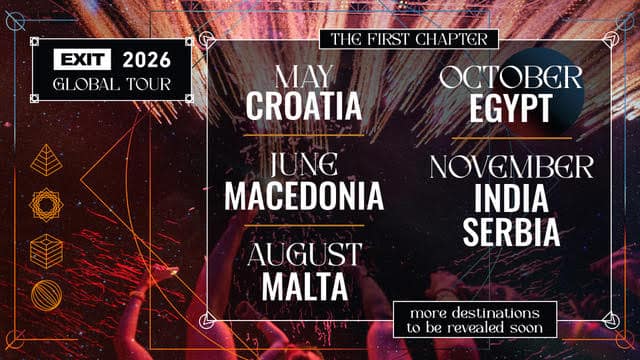 EXIT Festival Global Tour 2026 (1st Wave Dates)
