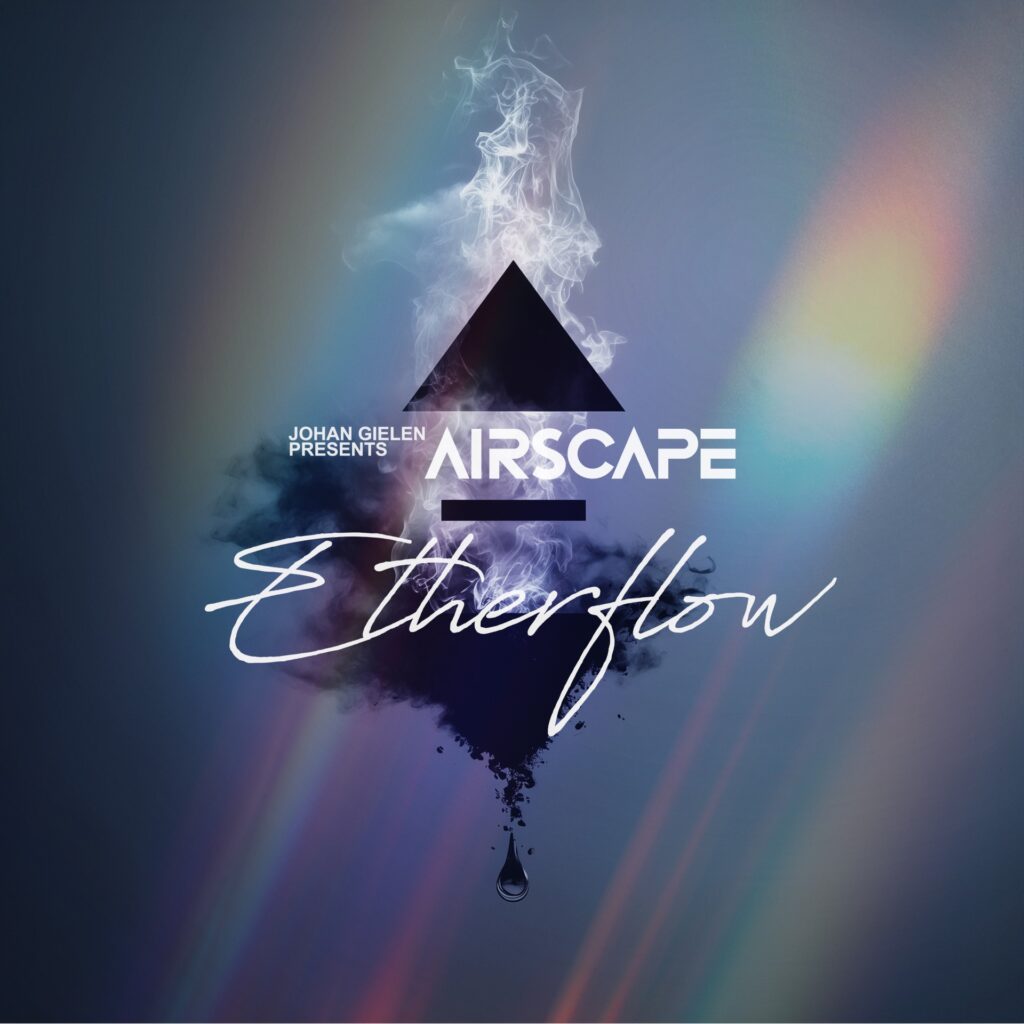 Johan Gielen presents Airscape - Etherflow