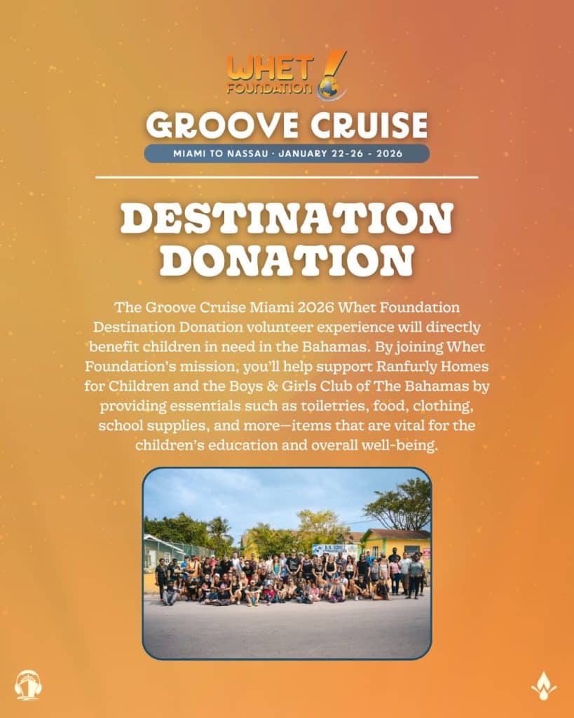 Groove Cruise Miami 2026 - Whet Foundation Initiatives