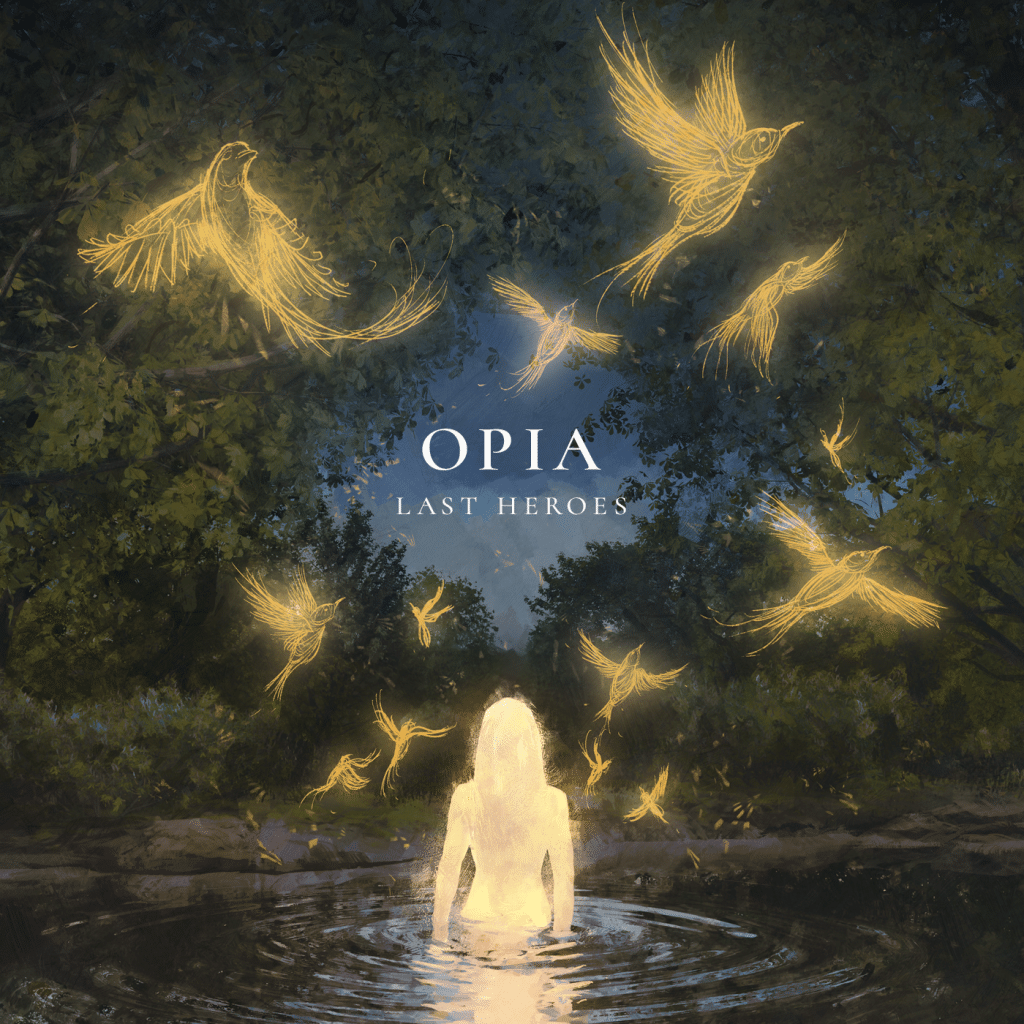 Last Heroes - OPIA