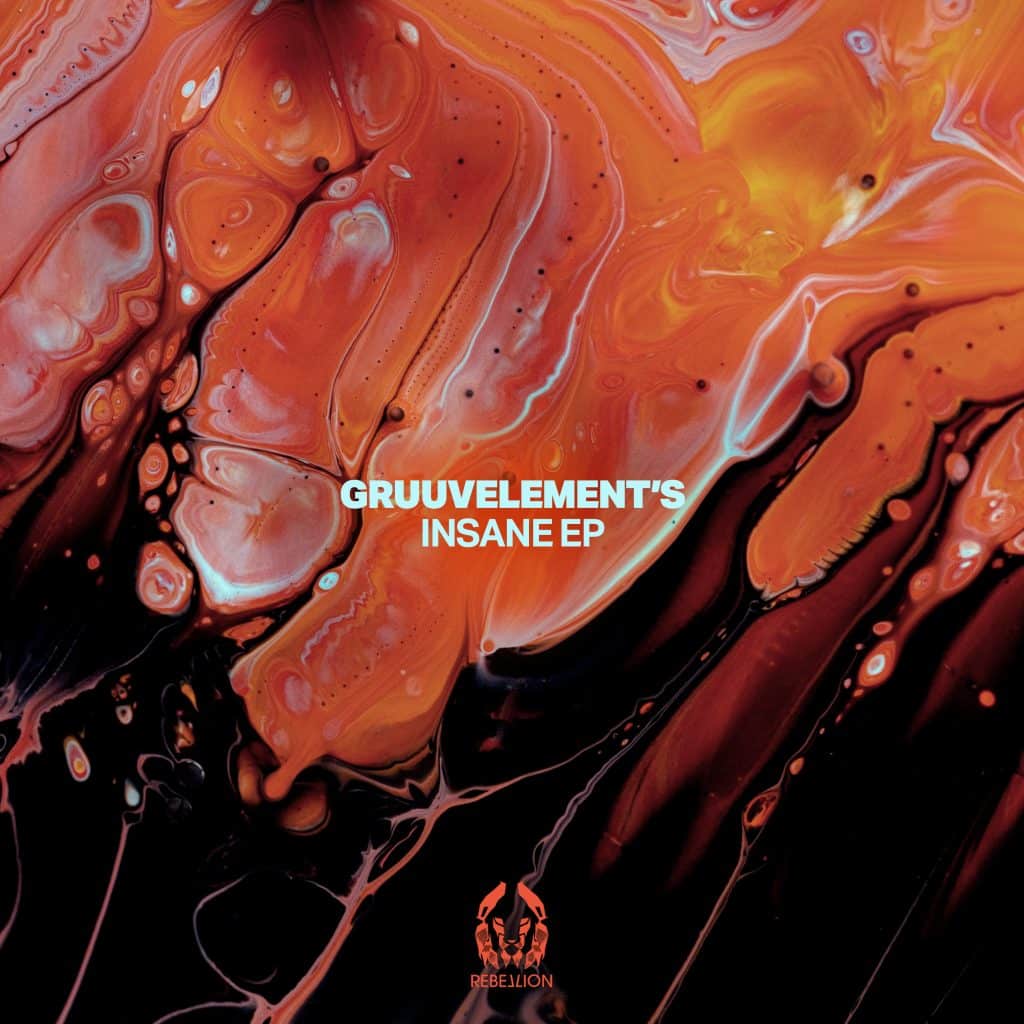 GruuvElement's Insane EP