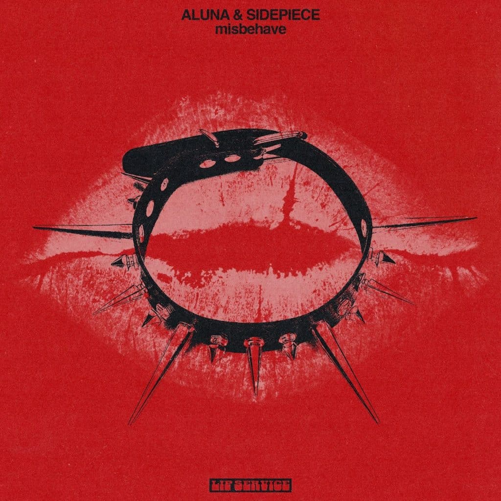 SIDEPIECE and Aluna "Misbehave"